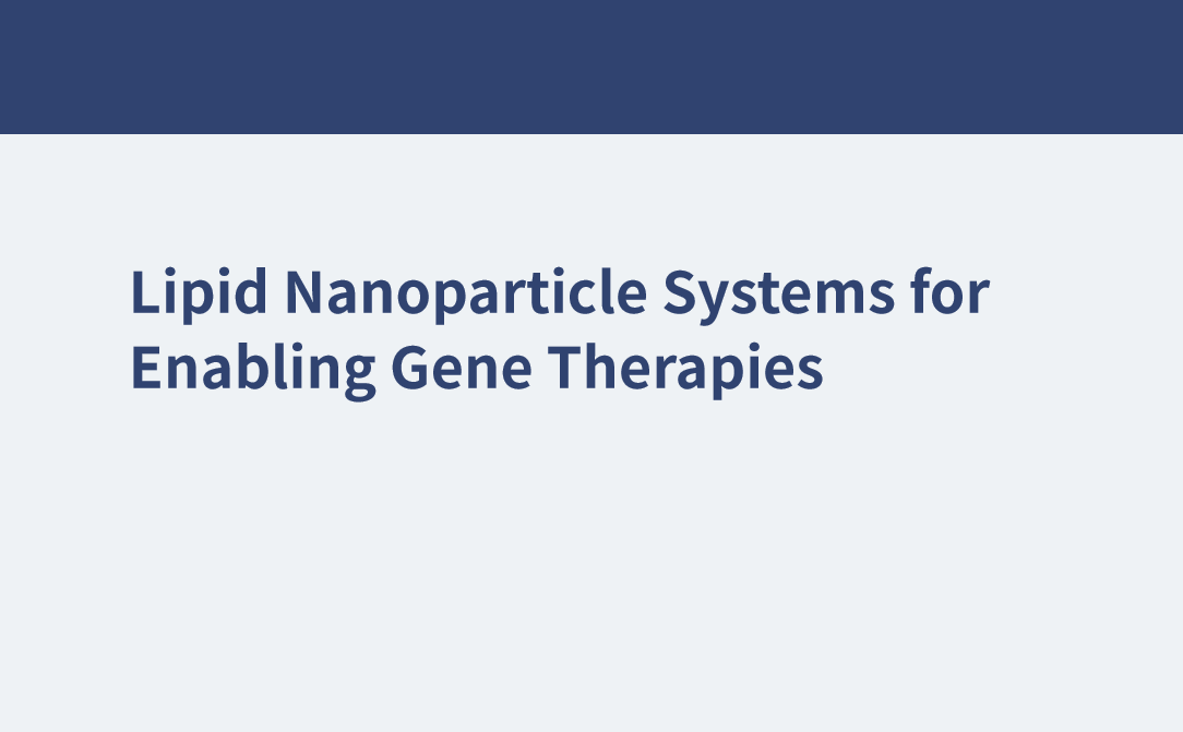 支持基因治療的脂質(zhì)納米顆粒系統(tǒng)